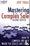 Thull, Jeff - Mastering the Complex Sale