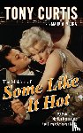 Curtis, Tony - MAKING OF SOME LIKE IT HOT