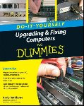 Rathbone, Andy (San Diego - Upgrading and Fixing Computers Do-it-Yourself For Dummies