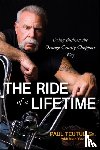 Teutul, Paul - The Ride of a Lifetime