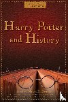  - Harry Potter and History