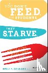 Connors, Neila A. - If You Don't Feed the Students, They Starve