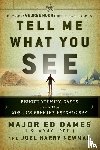 Ed Dames, Dames, Joel Harry Newman, Newman - Tell Me What You See