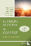 Kuh, George D. (Indiana University, Kinzie, Jillian (NSSE Institute for Effective Educational Practice), Schuh, John H. (Iowa State University, Whitt, Elizabeth J. (University of Iowa - Student Success in College, (Includes New Preface and Epilogue)