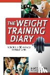 Rivera, Hugo - The Weight Training Diary
