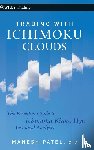 Patel, Manesh - Trading with Ichimoku Clouds