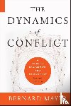 Mayer, Bernard S. (Werner Institute for Negotiation and Dispute Resolution - The Dynamics of Conflict
