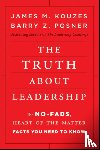 Kouzes, James M., Posner, Barry Z. - The Truth about Leadership