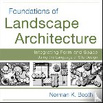 Booth, Norman - Foundations of Landscape Architecture
