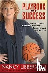 Lieberman, Nancy - Playbook for Success
