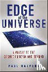 Halpern, Paul - EDGE OF THE UNIVERSE