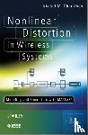 Gharaibeh, Khaled M. (Yarmouk University) - Nonlinear Distortion in Wireless Systems