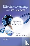  - Effective Learning in the Life Sciences