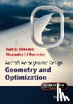 Sobester, Andras (University of Southampton, Forrester, Alexander I. J. (University of Southampton - Aircraft Aerodynamic Design