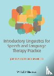 McAllister, Jan (University of East Anglia, Miller, James E. (University of Edinburgh - Introductory Linguistics for Speech and Language Therapy Practice