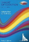 West, Robert (University College, Brown, Jamie - Theory of Addiction