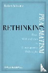 Schwartz, Robert (University of Wisconsin-Milwaukee) - Rethinking Pragmatism