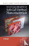 Corriu, Robert (Universite Montpellier II, Anh, Nguyen Trong - Molecular Chemistry of Sol-Gel Derived Nanomaterials