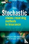 Wuthrich, Mario V. (ETH Zurich), Merz, Michael (Eberhard-Karls-Universitat Tubingen) - Stochastic Claims Reserving Methods in Insurance