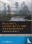  - Pollutants, Human Health and the Environment
