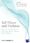  - Self-Harm and Violence