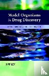  - Model Organisms in Drug Discovery