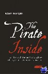 Morgan, Adam (eatbigfish) - The Pirate Inside - Building a Challenger Brand Culture Within Yourself and Your Organization