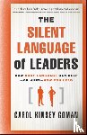 Goman, Carol Kinsey - The Silent Language of Leaders