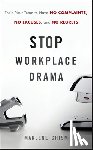 Chism, Marlene - Stop Workplace Drama