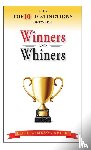Smith, Keith Cameron - The Top 10 Distinctions Between Winners and Whiners