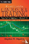 Bigalow, Stephen W. - Profitable Candlestick Trading