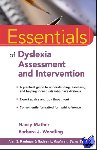 Mather, Nancy (University of Arizona), Wendling, Barbara J. (Evanston, IL) - Essentials of Dyslexia Assessment and Intervention