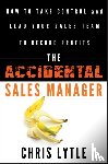 Lytle, Chris - The Accidental Sales Manager
