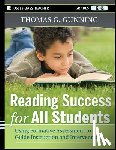 Gunning, Thomas G. (Central Connecticut State University) - Reading Success for All Students