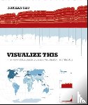 Yau, Nathan (UCLA) - Visualize This