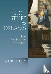 Oatley, Keith (University of Toronto - Such Stuff as Dreams