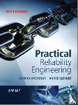 O'Connor, Patrick (British Aerospace Dynamics Group, Stevenage), Kleyner, Andre (University of Maryland; Ball State University) - Practical Reliability Engineering