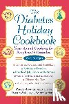 Leontos, Carolyn, Mitchell, Debra, Weicker, Kenneth - The Diabetes Holiday Cookbook