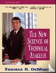 DeMark, Thomas R. - The New Science of Technical Analysis