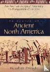 Pringle, Heather - In Search of Ancient North America