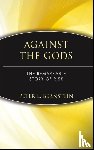 Bernstein, Peter L. (Peter L. Bernstein - Against the Gods