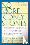 Rodman, John S., Seidman, Cynthia - No More Kidney Stones