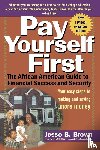 Brown, Jesse B. - Brown, J: Pay Yourself First
