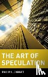 Carret, Philip L. - The Art of Speculation