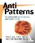 William J. Brown, Raphael C. Malveau, Hays W. "Skip" McCormick, Thomas J. Mowbray - AntiPatterns