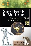 Hellman, Hal - Great Feuds in Medicine