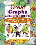 Long, Lynette - Great Graphs and Sensational Statistics