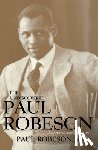 Robeson, Paul - The Undiscovered Paul Robeson