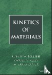 Balluffi, Robert W. (MIT), Allen, Samuel M. (MIT), Carter, W. Craig (MIT) - Kinetics of Materials