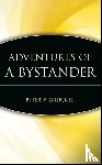 Drucker, Peter F. (The Peter F. Drucker Foundation for Nonprofit Management) - Adventures of a Bystander